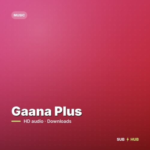 Gaana Plus