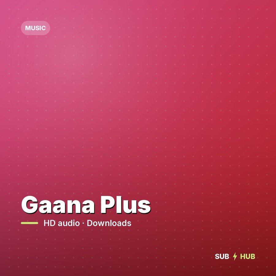 Gaana Plus
